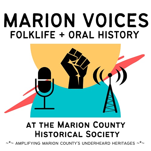 Marion Voices Folklife Oral History Local History